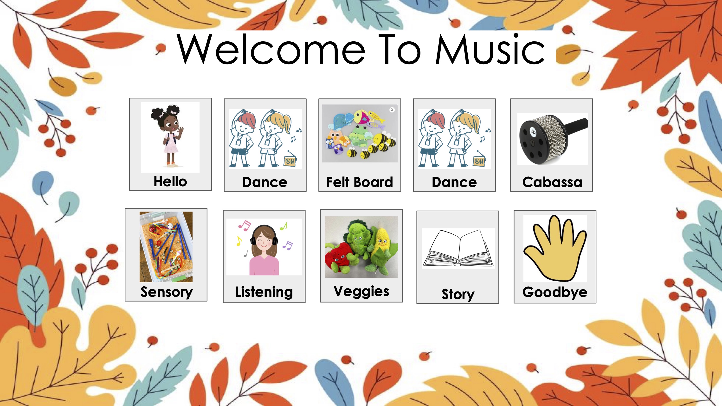 A visual schedule slide containing 10 activities including Hello Songs, Dances, Felt Board, Cabassa, and sensory bins